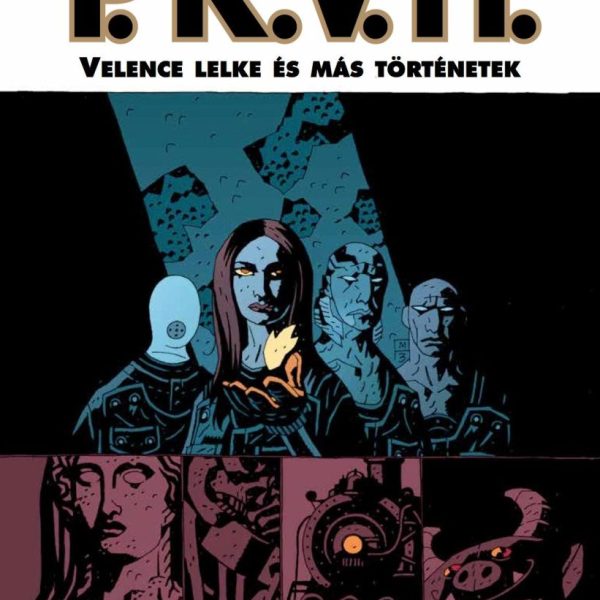 P.K.V.H. 2. - VELENCE LELKE ÉS MÁS TÖRTÉNETEK (KÉPREGÉNY)