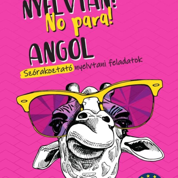 PONS ANGOL NYELVTAN? NO PARA! - ANGOL SZÓRAKOZTATÓ NYELVTANI FELADATOK