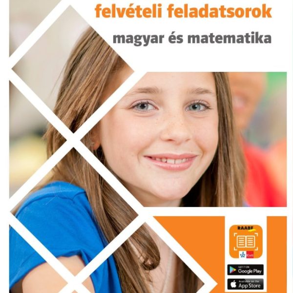 6 OSZTÁLYOS GIMNÁZIUMI FELVÉTELI FELADATSOROK - MAGYAR ÉS MATEMATIKA