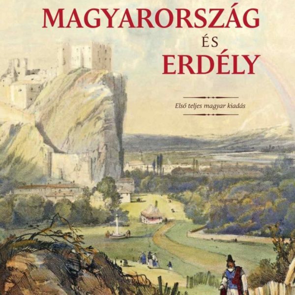 MAGYARORSZÁG ÉS ERDÉLY