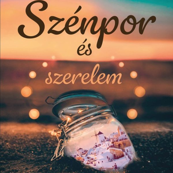SZÉNPOR ÉS SZERELEM