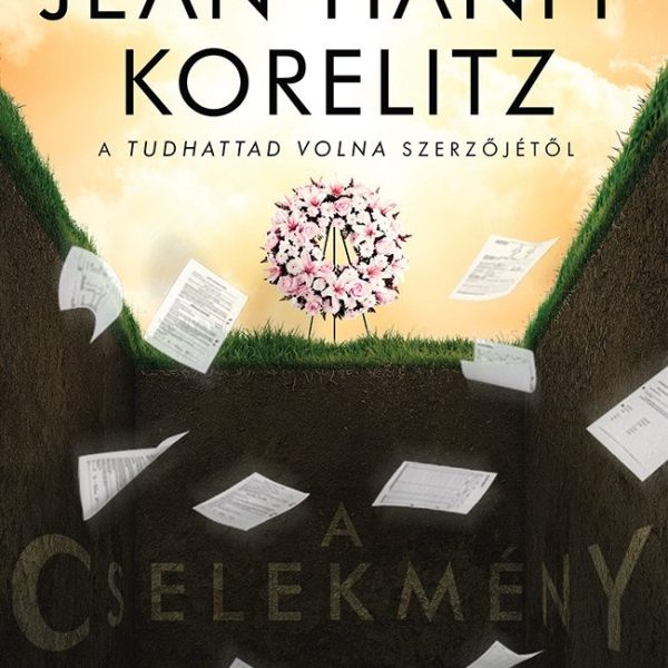 A CSELEKMÉNY