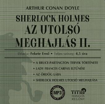 SHERLOCK HOLMES - AZ UTOLSÓ MEGHAJLÁS II. - HANGOSKÖNYV