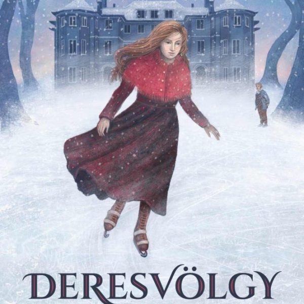 DERESVÖLGY LEGENDÁJA