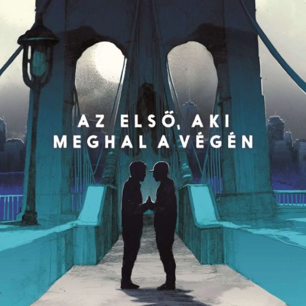 AZ ELSŐ, AKI MEGHAL A VÉGÉN