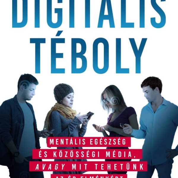 DIGITÁLIS TÉBOLY