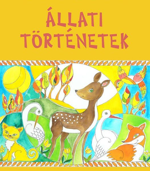 ÁLLATI TÖRTÉNETEK