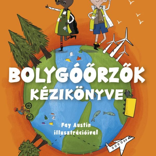 BOLYGÓŐRZŐK KÉZIKÖNYVE