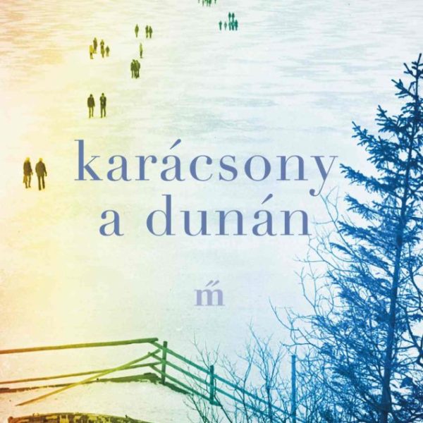 KARÁCSONY A DUNÁN