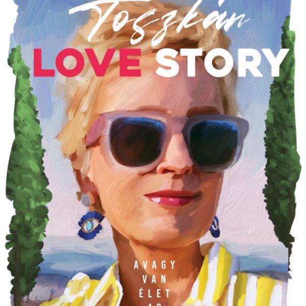 TOSZKÁN LOVE STORY