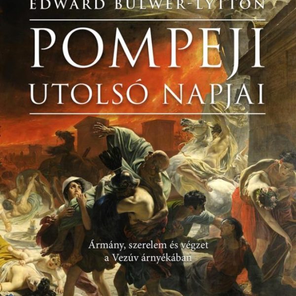 POMPEJI UTOLSÓ NAPJAI