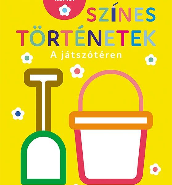 SZÍNES TÖRTÉNETEK - A JÁTSZÓTÉREN
