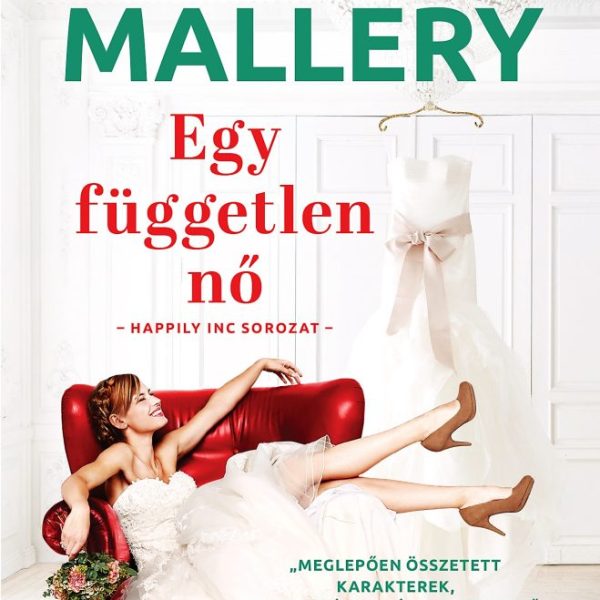 EGY FÜGGETLEN NŐ