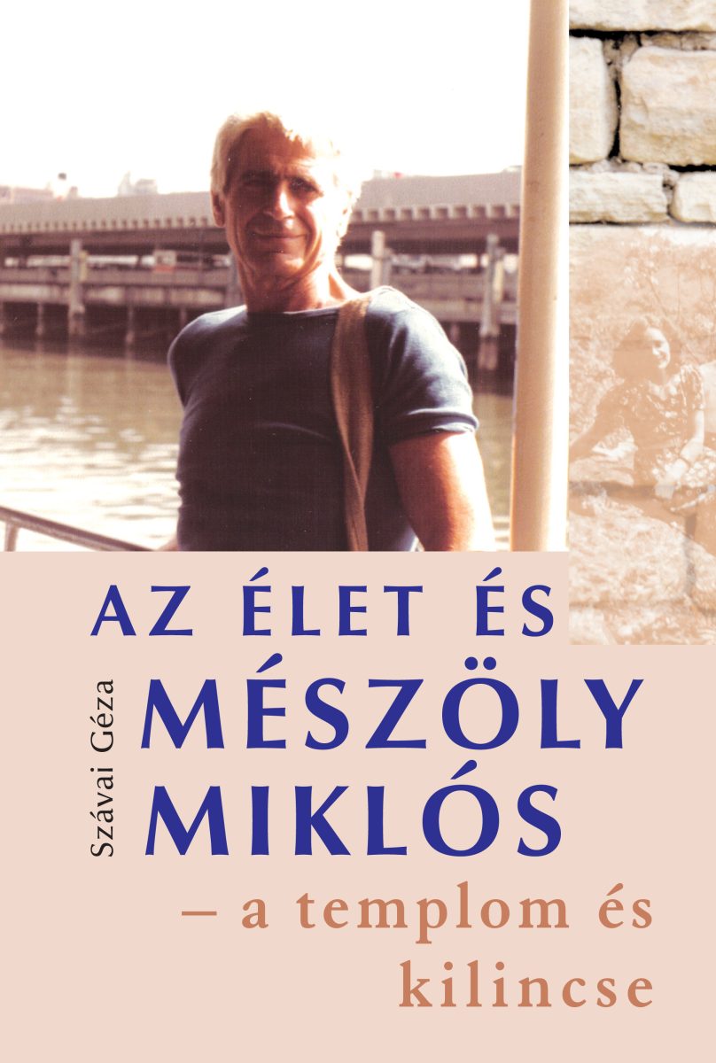AZ ÉLET ÉS MÉSZÖLY MIKLÓS
