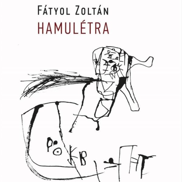 HAMULÉTRA. VÁLOGATOTT VERSEK 20002021