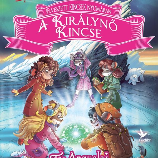 A KIRÁLYNŐ KINCSE - ELVESZETT KINCSEK NYOMÁBAN