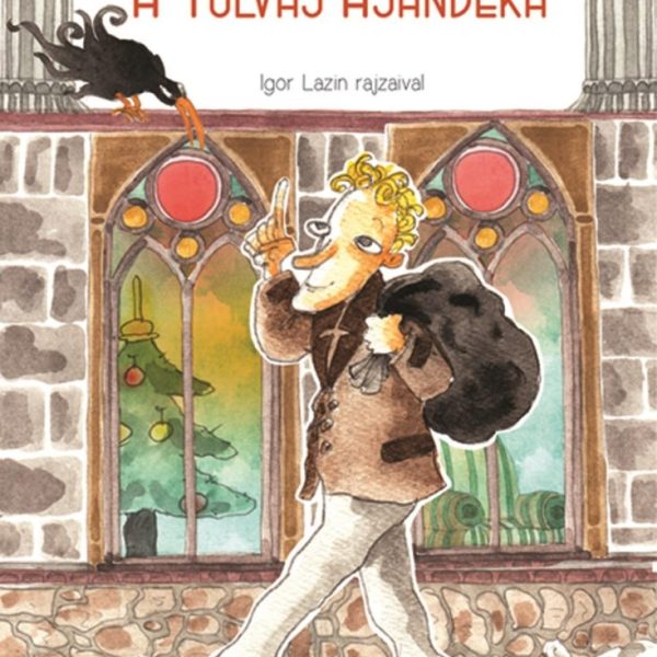 A TOLVAJ AJÁNDÉKA