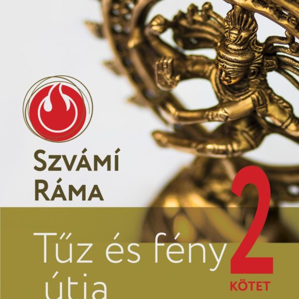 TŰZ ÉS FÉNY ÚTJA 2