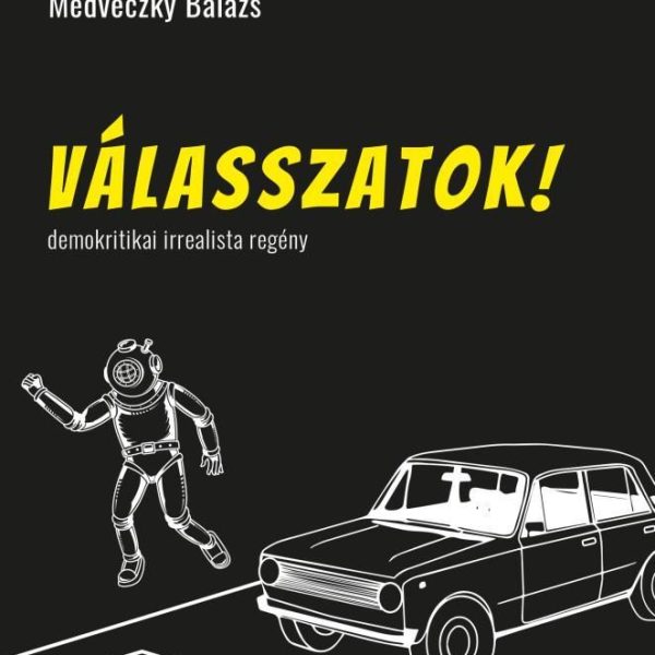VÁLASSZATOK!