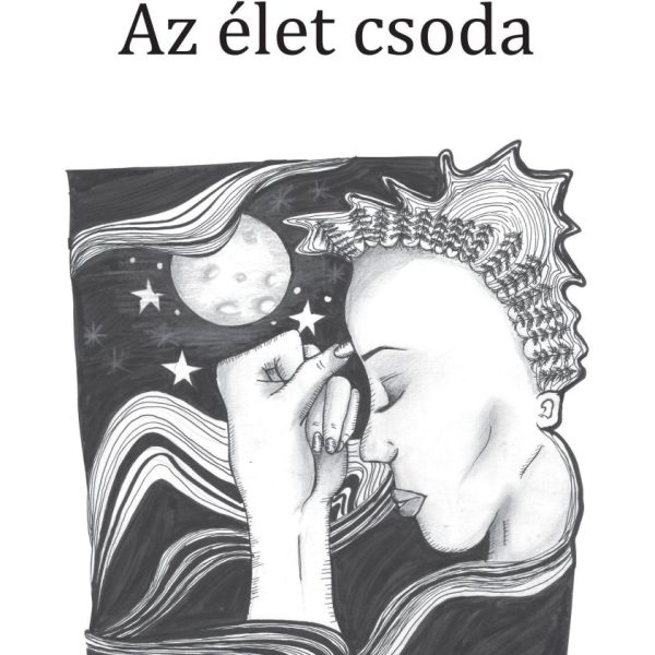 AZ ÉLET CSODA