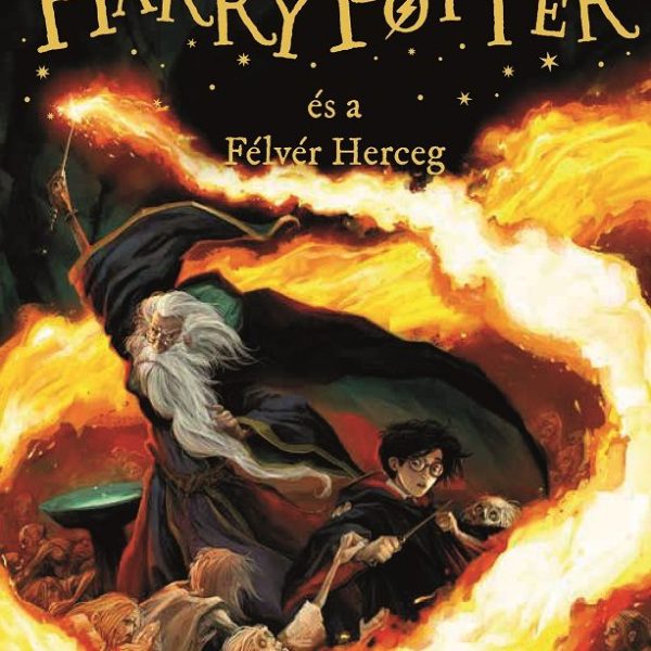 HARRY POTTER ÉS A FÉLVÉR HERCEG - FŰZÖTT (ÚJ, 2022)