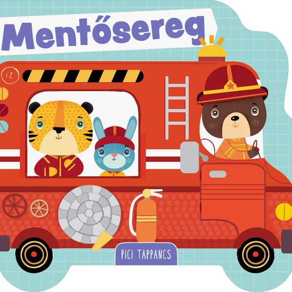 MENTŐSEREG - PICI TAPPANCS