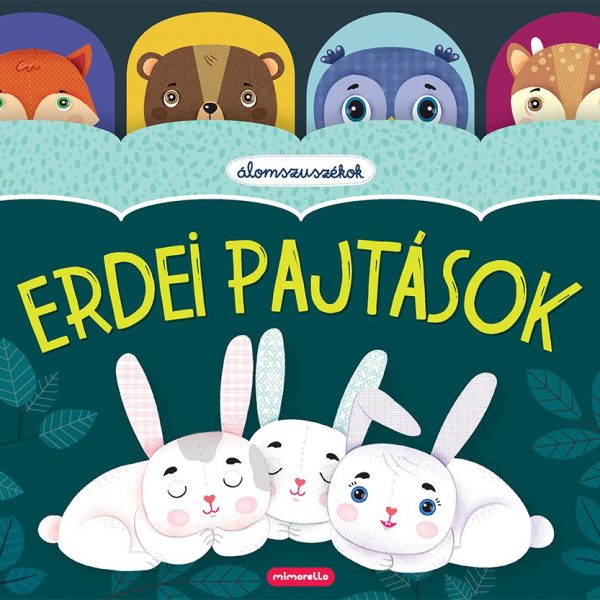 ERDEI PAJTÁSOK - ÁLOMSZUSZÉKOK