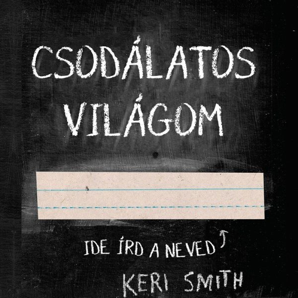 CSODÁLATOS VILÁGOM