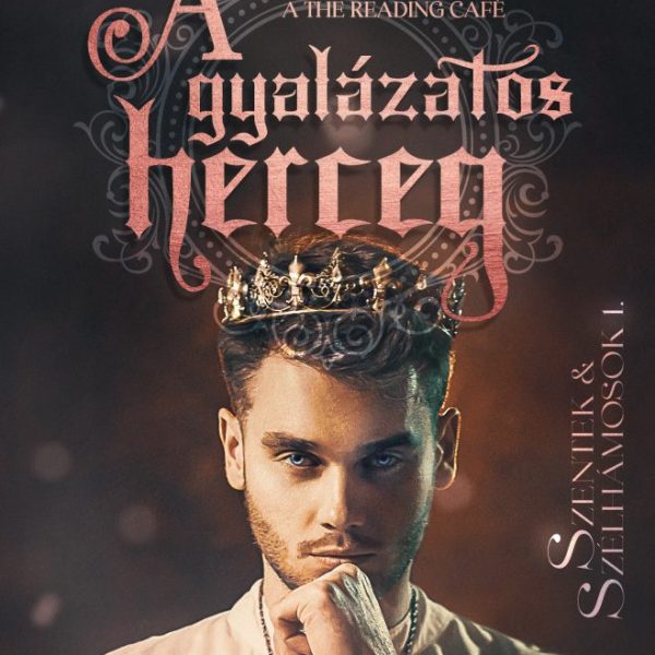 A GYALÁZATOS HERCEG