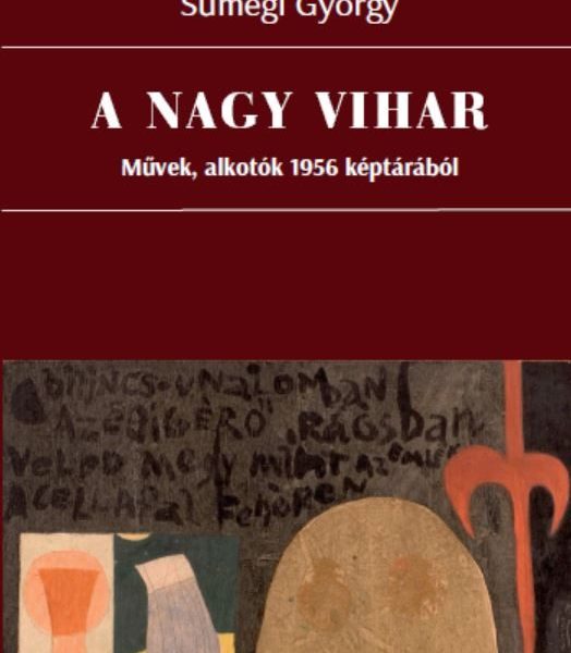 A NAGY VIHAR - MŰVEK, ALKOTÓK, 1956 KÉPTÁRÁBÓL