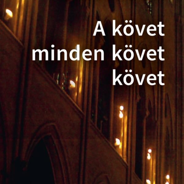 A KÖVET MINDEN KÖVET KÖVET