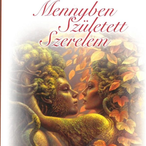 MENNYBEN SZÜLETETT SZERELEM