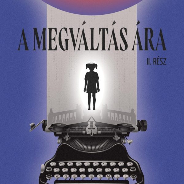 A MEGVÁLTÁS ÁRA - II.RÉSZ