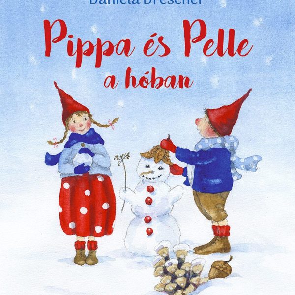 PIPPA ÉS PELLE A HÓBAN