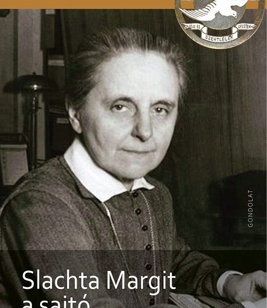 SLACHTA MARGIT A SAJTÓ NYILVÁNOSSÁGÁBAN