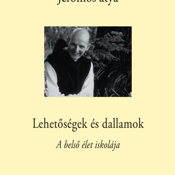 LEHETŐSÉGEK ÉS DALLAMOK - A BELSŐ ÉLET ISKOLÁJA