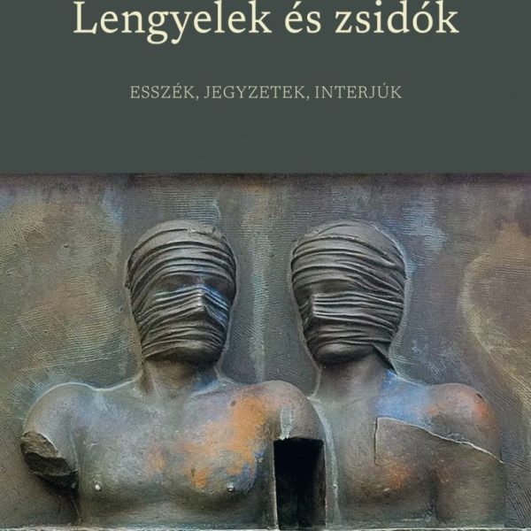 LENGYELEK ÉS ZSIDÓK