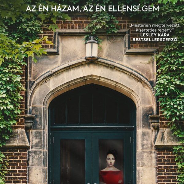 A BETOLAKODÓ - AZ ÉN HÁZAM, AZ ÉN ELLENSÉGEM