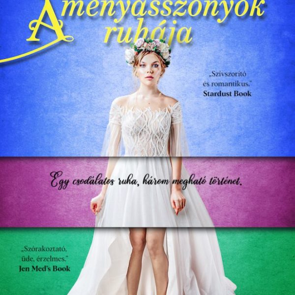 A MENYASSZONYOK RUHÁJA