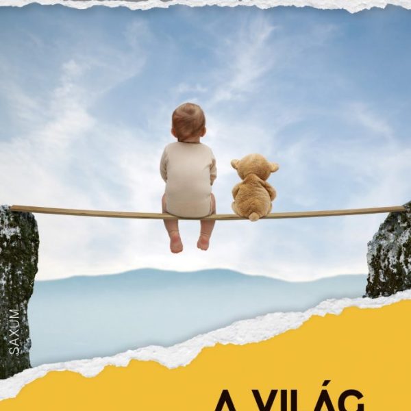 A VILÁG MEGISMERÉSE