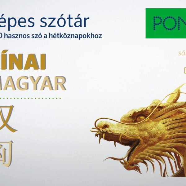 PONS KÉPES SZÓTÁR KÍNAI-MAGYAR