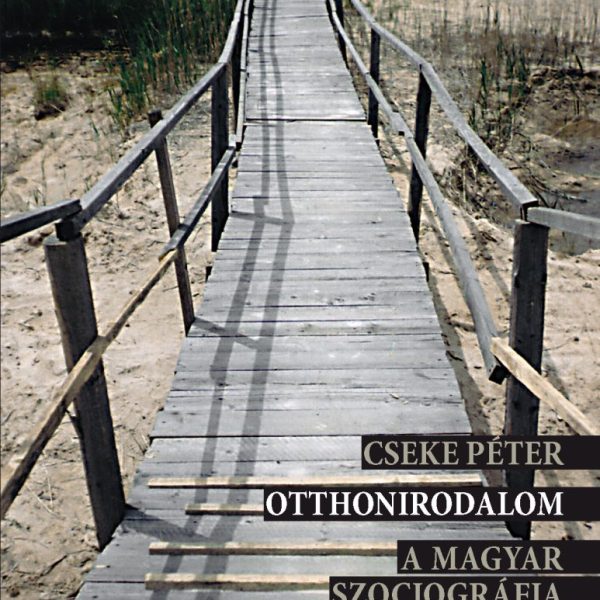 OTTHONIRODALOM - A MAGYAR SZOCIOGRÁFIA ERDÉLYI MŰHELYEI