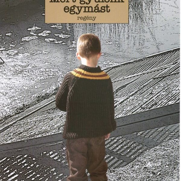 MERT GYŰLÖLIK EGYMÁST