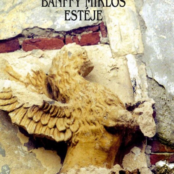 BÁNFFY MIKLÓS ESTÉJE