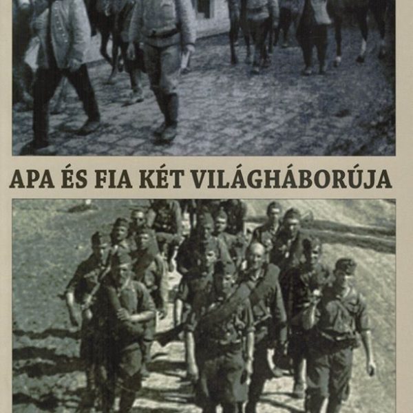 APA ÉS FIA KÉT VILÁGHÁBORÚJA