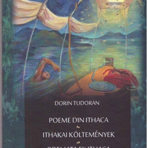 POEME DIN ITHACA - ITHAKAI KÖLTEMÉNYEK - POEMATA EX ITHACA