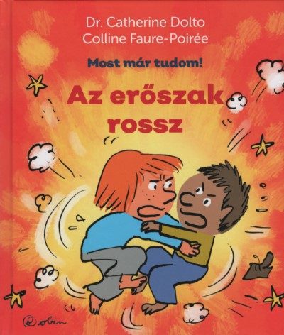 AZ ERŐSZAK ROSSZ - MOST MÁR TUDOM!