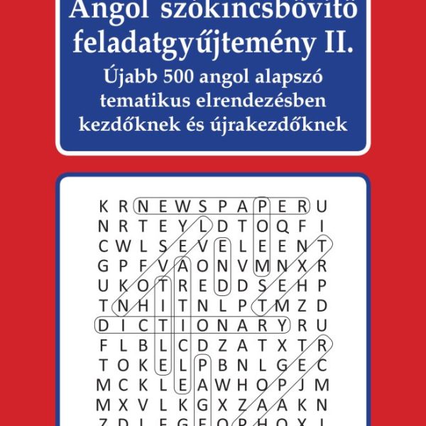 ANGOL SZÓKINCSBŐVÍTŐ FELADATGYŰJTEMÉNY II.