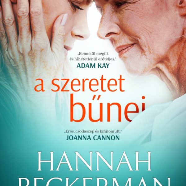 A SZERETET BŰNEI