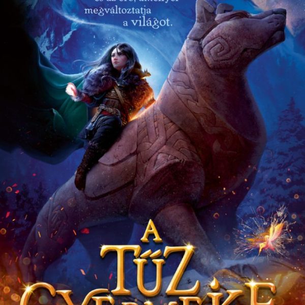 A TŰZ GYERMEKE - TUCAT ÉS A JÉG BIRODALMA